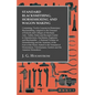 Standard Blacksmithing, Horseshoeing and Wagon Making: Containing: Twelve Lessons in Elementary Blacksmithing Adapted to the Demand of Schools and Col - Paperback