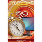 Cyber Time - Hardcover