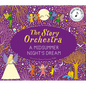 The Story Orchestra: Shakespeare's a Midsummer Night's Dream: Press the Note to Hear Mendelssohn's Music - Hardcover