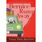 Bernice Runs Away - Hardcover