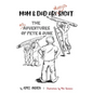 Mom & Dad Are Always Right: The Misadventures of Pete & June - Paperback