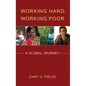 Working Hard, Working Poor: A Global Journey - Hardcover