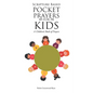 Scripture Based Pocket Prayers for Kids: A Children's Book of Prayers - Paperback