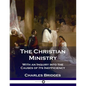 The Christian Ministry: With an Inquiry into the Causes of Its Inefficiency - Paperback