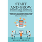 Start and Grow Profitable Business: Operate Your Own Profitable Cleaning Business (Learn How to Make Money by Teaching and Selling Your Online Class) - Paperback