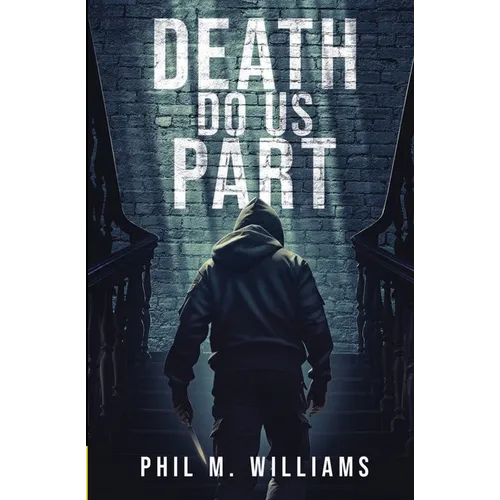 Death Do Us Part: A Gripping Domestic Crime Thriller - Paperback