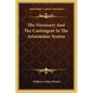 The Necessary And The Contingent In The Aristotelian System - Paperback