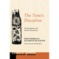 The Time's Discipline - Paperback