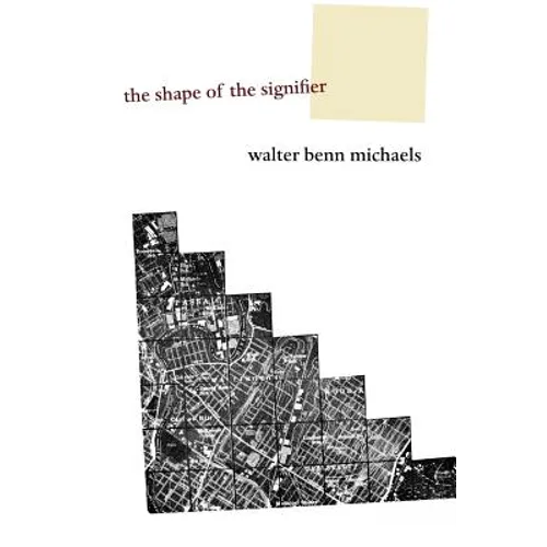 The Shape of the Signifier: 1967 to the End of History - Paperback