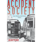 Accident Society: Fiction, Collectivity, and the Production of Chance - Hardcover