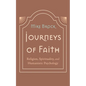 Journeys of Faith: Religion, Spirituality, and Humanistic Psychology - Hardcover