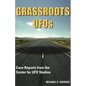 Grassroots UFOs: Case Reports from the Center for UFO Studies - Paperback