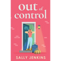 Out of Control: A hilarious, later-in-life rom-com of second chances and new beginnings - Paperback