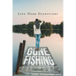 Gone Fishing: The Hook - Paperback