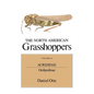 The North American Grasshoppers - Hardcover