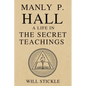 Manly P. Hall: A Life in the Secret Teachings - Paperback