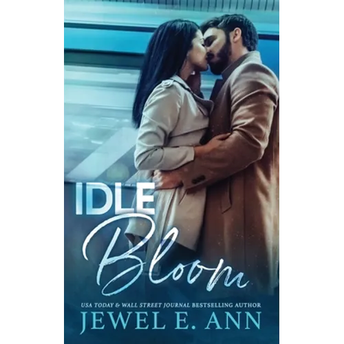 Idle Bloom - Paperback