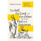 The Self, the Lord, and the Other According to Paul and Epictetus: The Theological Significance of Reflexive Language - Hardcover