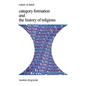 Category Formation and the History of Religions - Paperback