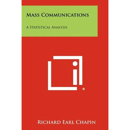 Mass Communications: A Statistical Analysis - Paperback