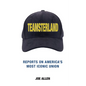 Teamsterland: Reports on America's Most Iconic Union: Reports - Paperback