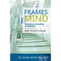 Frames of Mind: Motivation According to Kabbalah (The Judaism and Modern Times Series) - Paperback