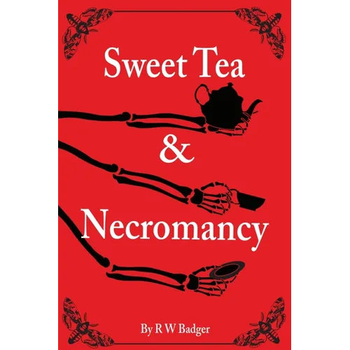 Sweet Tea & Necromancy - Paperback