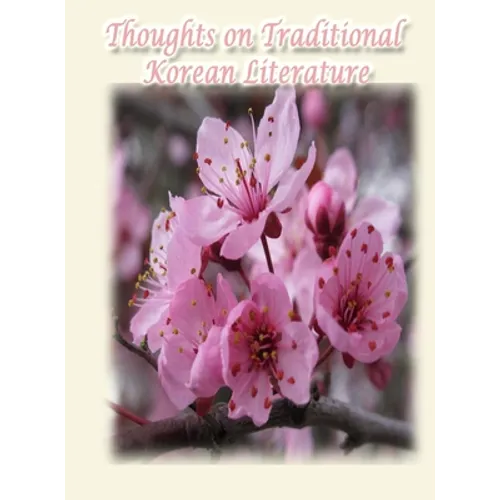 Thoughts on Traditional Korean Literature - Hardcover