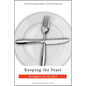 Keeping the Feast: Metaphors for the Meal - Paperback