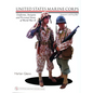 United States Marine Corps Uniforms, Insignia and Personal Items of World War II - Hardcover