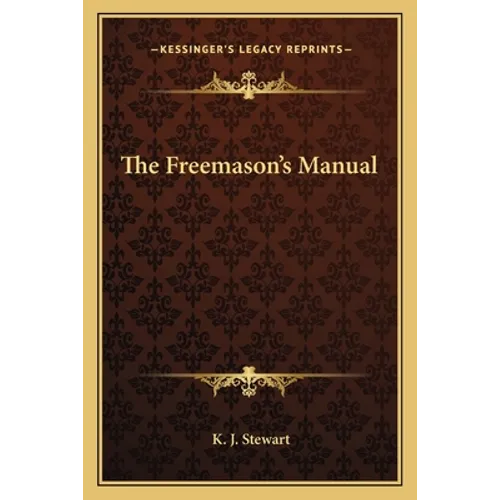 The Freemason's Manual - Paperback