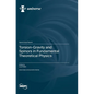 Torsion-Gravity and Spinors in Fundamental Theoretical Physics - Hardcover