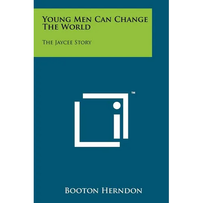 Young Men Can Change The World: The Jaycee Story - Paperback