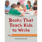 Books That Teach Kids to Write - Paperback