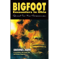 Bigfoot Encounters in Ohio: Quest for the Grassman - Paperback