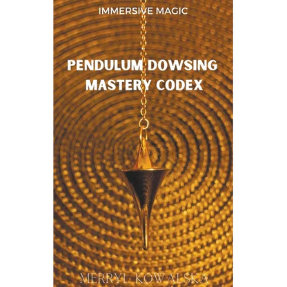 Pendulum Dowsing Mastery Codex - Paperback