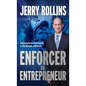 Enforcer to Entrepreneur: Achieving Hockey Stick Growth in Life, Business, and Sports - Hardcover