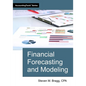 Financial Forecasting and Modeling - Paperback