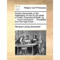 Sixteen Discourses on the Redemption of Man by the Death of Christ. Preached at Berlin, by ... Count Zinzendorf, ... Translated from the High Dutch. . - Paperback