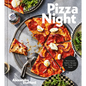 Pizza Night: Deliciously Doable Recipes for Pizza and Salad - Hardcover