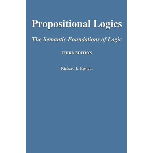 Propositional Logics Third Edition - Hardcover