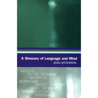 A Glossary of Language and Mind - Paperback