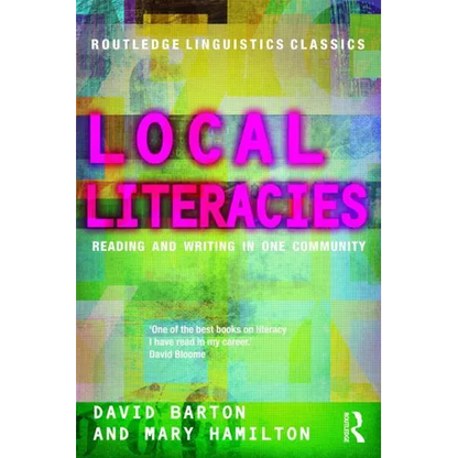 Local Literacies: Reading and Writing in One Community - Paperback
