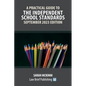 A Practical Guide to the Independent School Standards - September 2023 Edition - Paperback