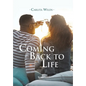 Coming Back to Life - Hardcover