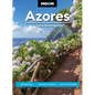 Moon Azores: Best Beaches, Diving & Kayaking, Natural Wonders - Paperback