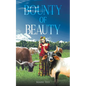 Bounty of Beauty - Paperback