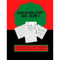 Black Culture Activity Book...Volume 2: Word Searches, Word Scrambles, Crossword Puzzles, and More! - Paperback