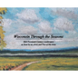 Wisconsin Through the Seasons: Mid-Twentieth Century Landscapes as Seen by an Artist and Two of His Sons - Hardcover
