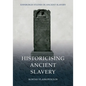 Historicising Ancient Slavery - Paperback